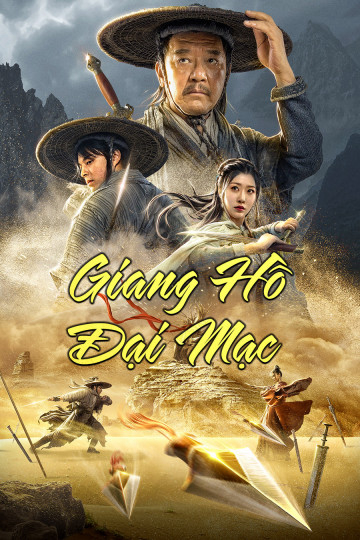 Xem Phim Giang Hồ Đại Mạc (Desert Legend)