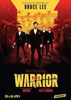 Poster Phim Giang Hồ Phố Hoa (Phần 1) (Warrior (Season 1))