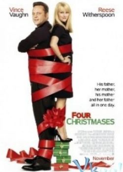 Xem Phim Giáng Sinh Kỳ Quặc (Four Christmases)