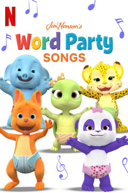 Poster Phim Giúp bé học từ vựng: Bài hát (Word Party Songs)