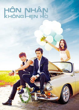 Poster Phim Hôn Nhân Không Hẹn Hò (Marriage Not Dating)