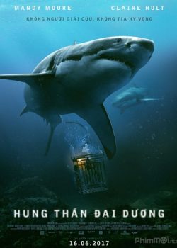 Xem Phim Hung Thần Đại Dương (47 Meters Down / In The Deep)