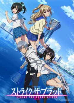 Xem Phim Huyết Chiến Phần 1 (Strike The Blood Season 1)