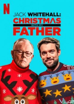 Poster Phim Jack Whitehall: Giáng Sinh Cùng Cha Tôi (Jack Whitehall: Christmas With My Father)