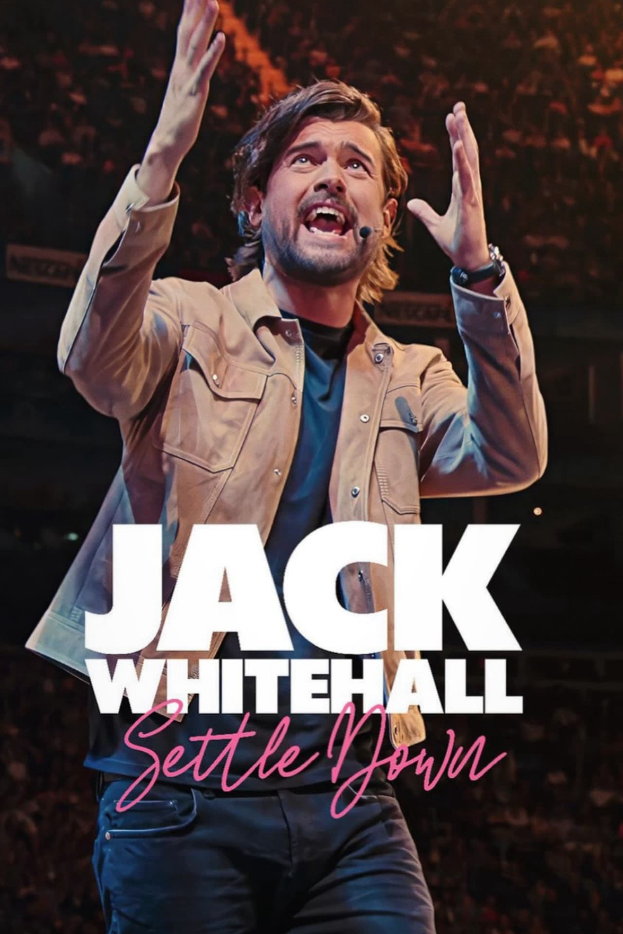 Xem Phim Jack Whitehall: Settle Down (Jack Whitehall: Settle Down)