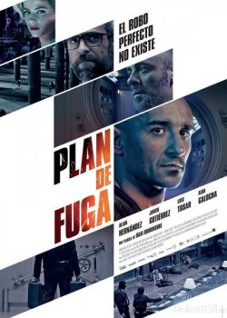 Poster Phim Kế Hoạch Đào Thoát (Escape Plan / Getaway Plan)