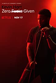 Xem Phim Kevin Hart: Đ quan tâm (Kevin Hart: Zero F**ks Given)