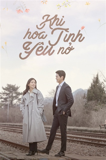 Poster Phim Khi Hoa Tình Yêu Nở (When My Love Blooms)