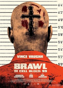 Xem Phim Khu Biệt Giam Số 99 (Brawl in Cell Block 99)