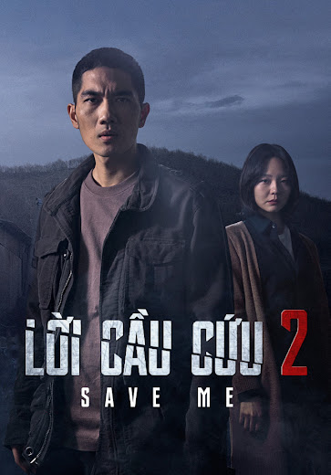 Xem Phim Lời Cầu Cứu 2 (Save Me 2)