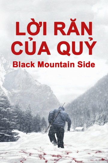 Xem Phim Lời Răn Của Quỷ (Black Mountain Side)