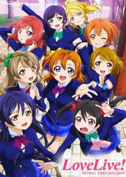 Xem Phim Love Live! (Love Live!: School Idol Project)