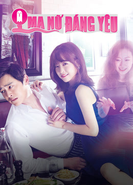 Poster Phim Ma Nữ Đáng Yêu (Oh My Ghost)