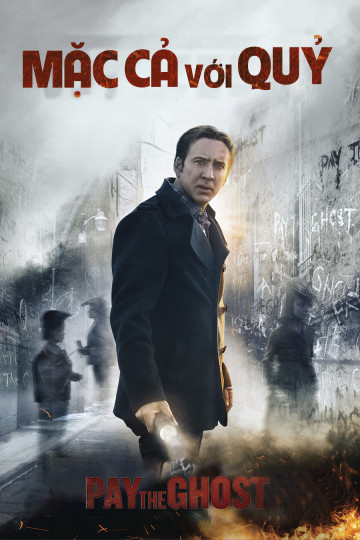 Xem Phim Mặc Cả Với Quỷ (Pay The Ghost)