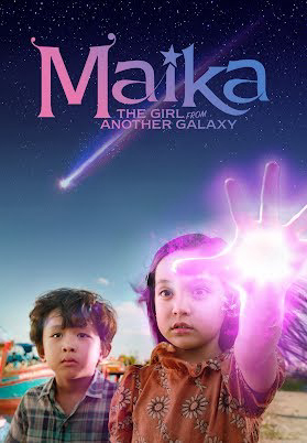 Poster Phim Maika - Cô bé đến từ hành tinh khác (Maika: The Girl From Another Galaxy)