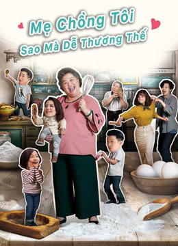 Xem Phim Mẹ Chồng Tôi Sao Mà Dễ Thương Thế (U Motherbaker)