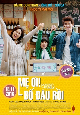 Xem Phim Mẹ Ơi! Bố Đâu Rồi (Making Family)