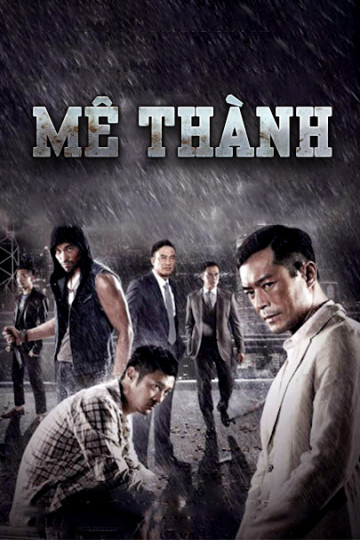 Xem Phim Mê Thành (Wild City)