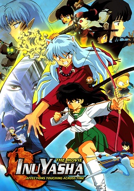 Xem Phim Mối Giao Cảm Vượt Thời Gian (InuYasha Movie 1: Affection Touching Across Time)