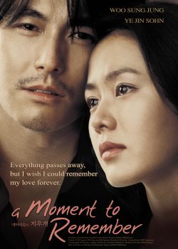 Poster Phim Một thời để nhớ (A Moment to Remember)