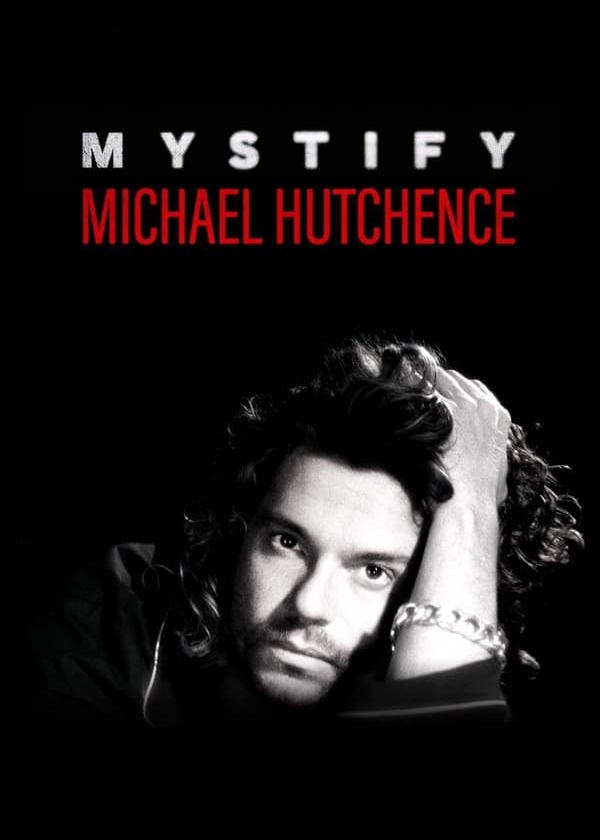 Poster Phim Mystify: Michael Hutchence (Mystify: Michael Hutchence)