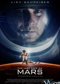 Xem Phim Ngày Cuối Trên Sao Hỏa (The Last Days on Mars)