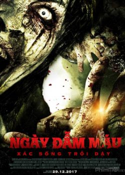 Xem Phim Ngày Đẫm Máu: Xác Sống Trỗi Dậy (Day of the Dead: Bloodline)