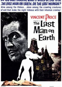 Poster Phim Người Đàn Ông Cuối Cùng Trên Trái Đất (The Last Man On Earth)