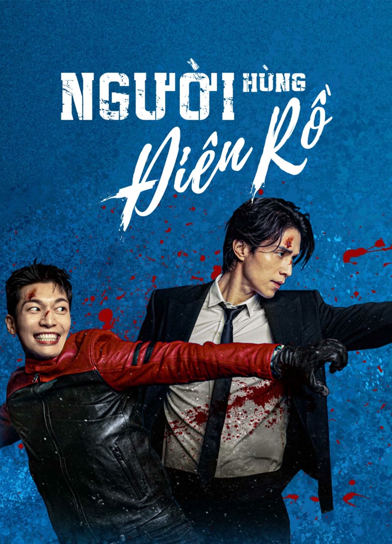 Xem Phim Người Hùng Điên Rồ (Bad And Crazy)