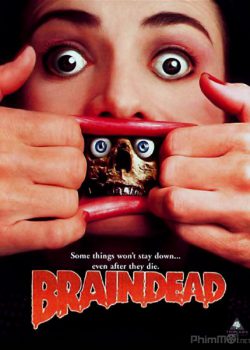 Xem Phim Nhà Số 10 Phố Wellington (Braindead / Dead Alive)