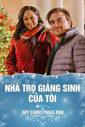 Xem Phim Nhà Trọ Giáng Sinh Của Tôi (My Christmas Inn)