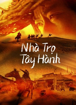 Xem Phim Nhà Trọ Tây Hành (Westbound Inn)