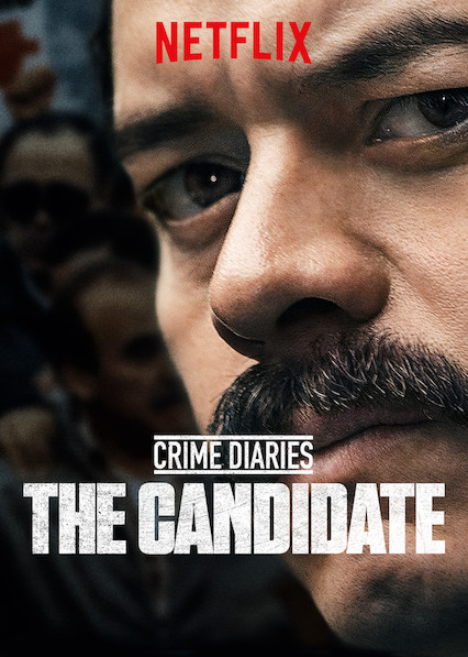 Poster Phim Nhật ký tội phạm: Ứng cử viên (Crime Diaries: The Candidate)