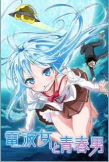 Xem Phim Nhỏ Chập Mạch Và Ông Cụ Non (Denpa Onna To Seishun Otoko / Ground Control to Psychoelectric Girl)