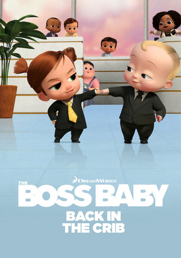 Poster Phim Nhóc trùm: Trở lại trong nôi (Phần 2) (The Boss Baby: Back in the Crib (Season 2))