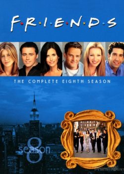 Poster Phim Những Người Bạn Thân Phần 8 (Friends Season 8)