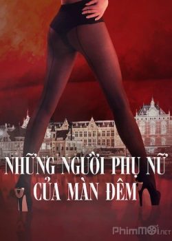 Xem Phim Những Người Phụ Nữ Của Màn Đêm Phần 1 (Women of the Night Season 1)