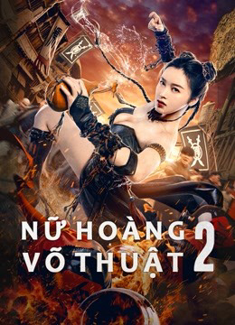 Xem Phim Nữ Hoàng Võ Thuật 2 (The Queen of KungFu 2)