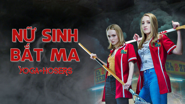 Poster Phim Nữ Sinh Bắt Ma (Yoga Hosers)