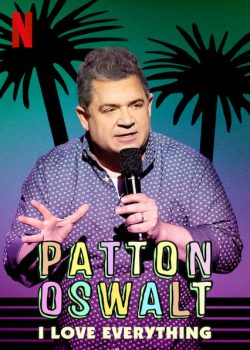 Xem Phim Patton Oswalt:Tôi yêu tất cả Phần 1 (Patton Oswalt: I Love Everything)