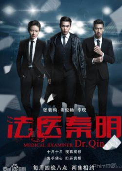 Poster Phim Pháp Y Tần Minh (Medical Examiner Dr. Qin)