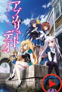 Xem Phim Absolute Duo (アブソリュート・デュオ)