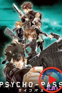 Xem Phim Psycho Pass (Psycho-Pass | PsychoPath [Blu-ray])