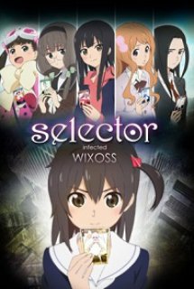 Xem Phim Selector Infected WIXOSS (セレクター infected WIXOSS)