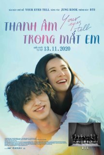 Poster Phim Your Eyes Tell (Kimi no Me ga Toikakete Iru,Thanh Âm trong Mắt Em)