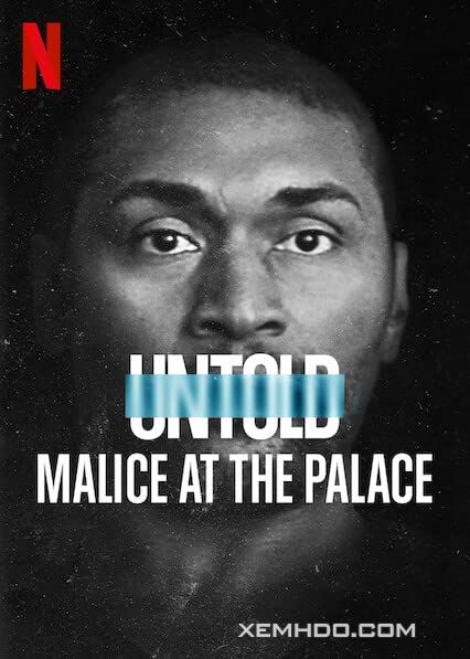 Xem Phim Bí Mật Giới Thể Thao: Ẩu Đả Nba Tại Palace (Untold: Malice At The Palace)