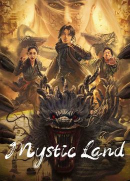 Xem Phim Côn Luân Cảnh (Mystic Land)