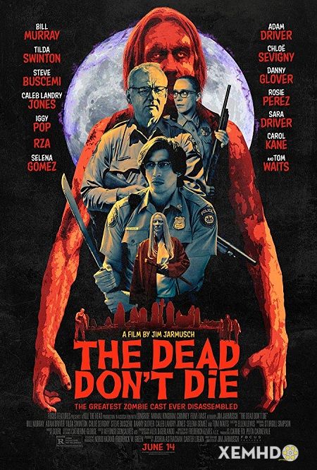 Xem Phim Kẻ Chết Không Chết (The Dead Don't Die)