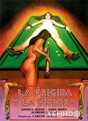 Xem Phim La Frigida Y La Viciosa (La Frigida Y La Viciosa)