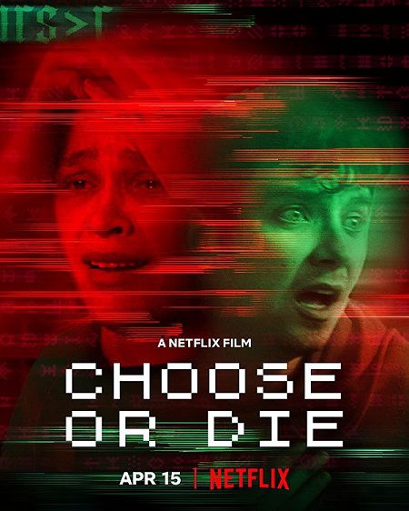 Xem Phim Lựa Chọn Hoặc Chết (Choose Or Die)